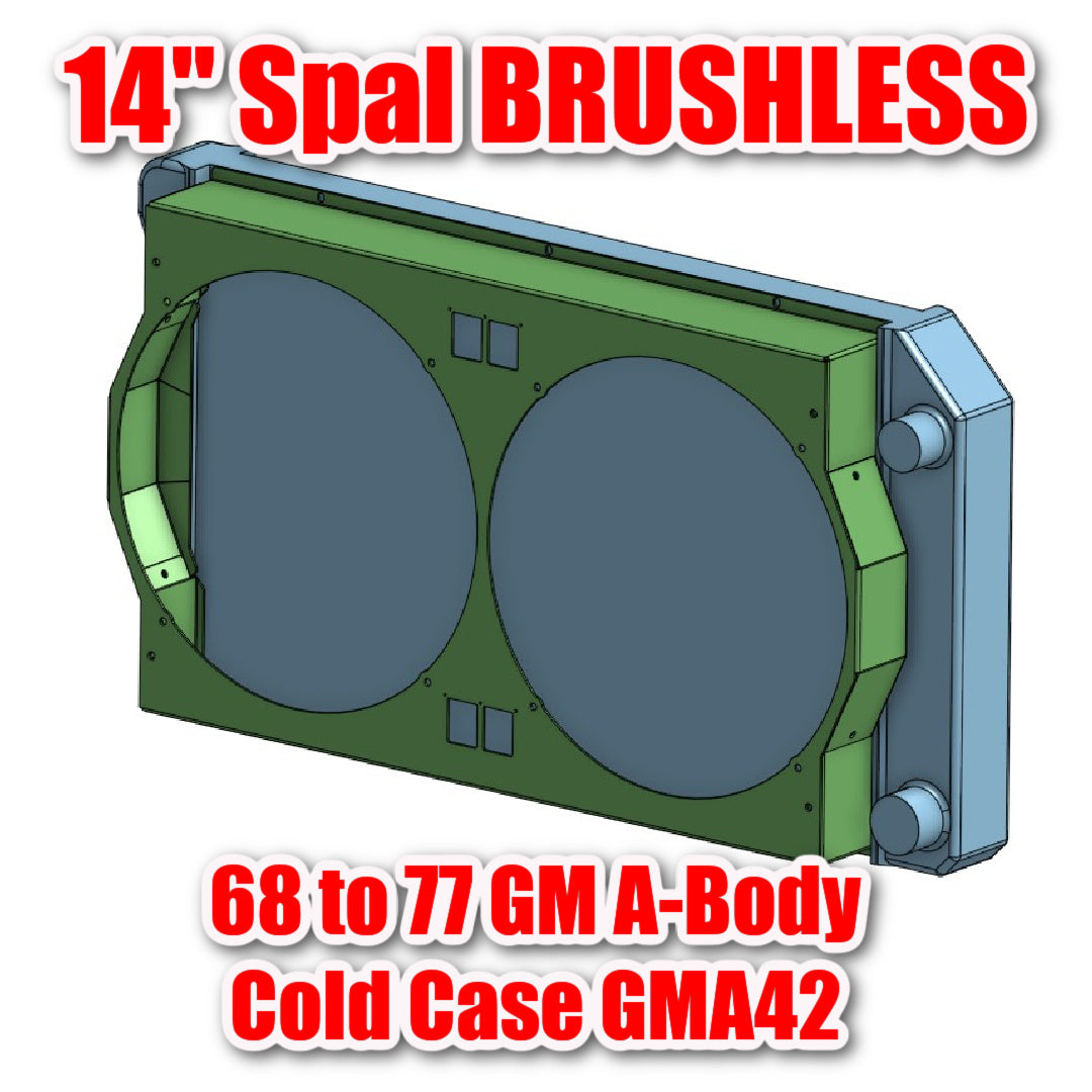 1968 to 1977 GM ABody 14 inch Spal BRUSHLESS Shroud for Cold Case GMA42