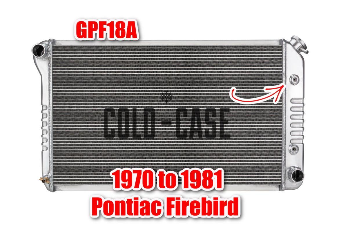 1970 to 1981 Pontiac Firebird - Cold Case GPF18 - Radiator Options