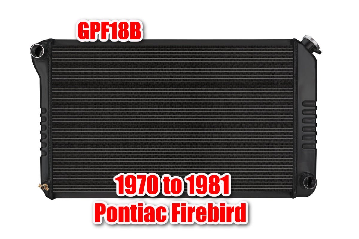 1970 to 1981 Pontiac Firebird - Cold Case GPF18 - Radiator Options