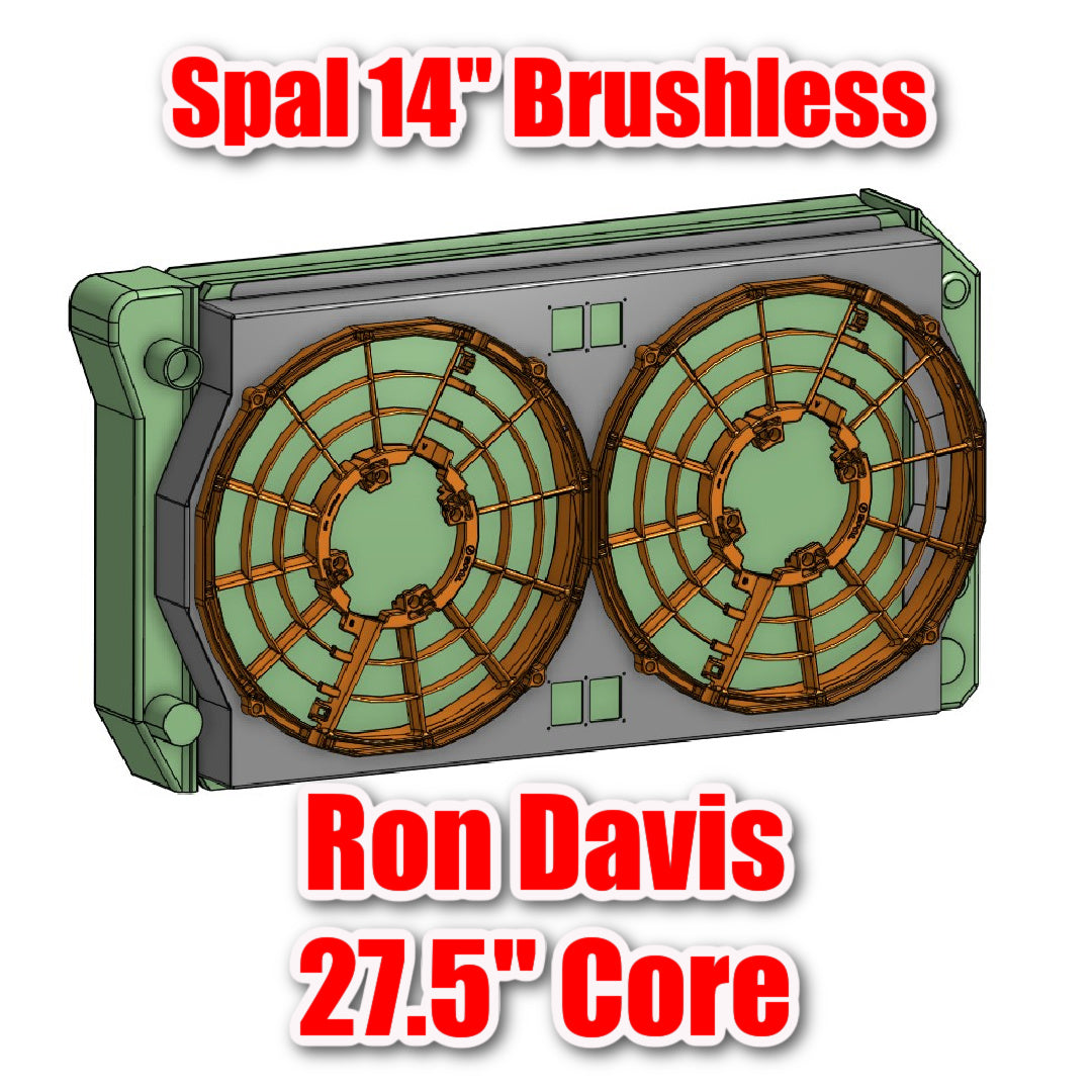 Ron Davis 27.5 x 16.75 Custom Shroud for Spal 14" Brushless fans